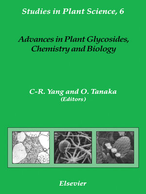 cover image of Advances in Plant Glycosides, Chemistry and Biology